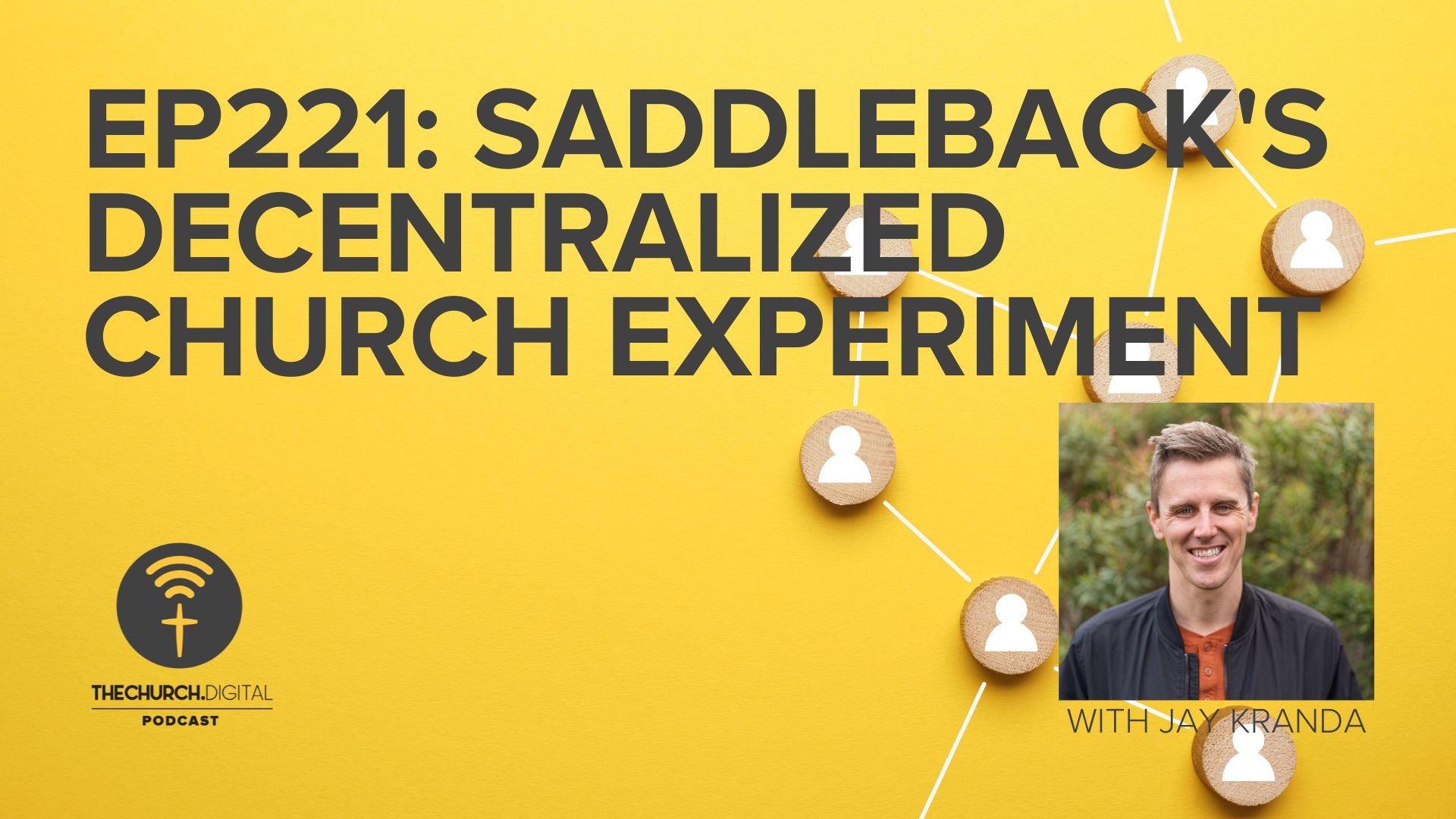 EP221: Jay Kranda & the Decentralized Church