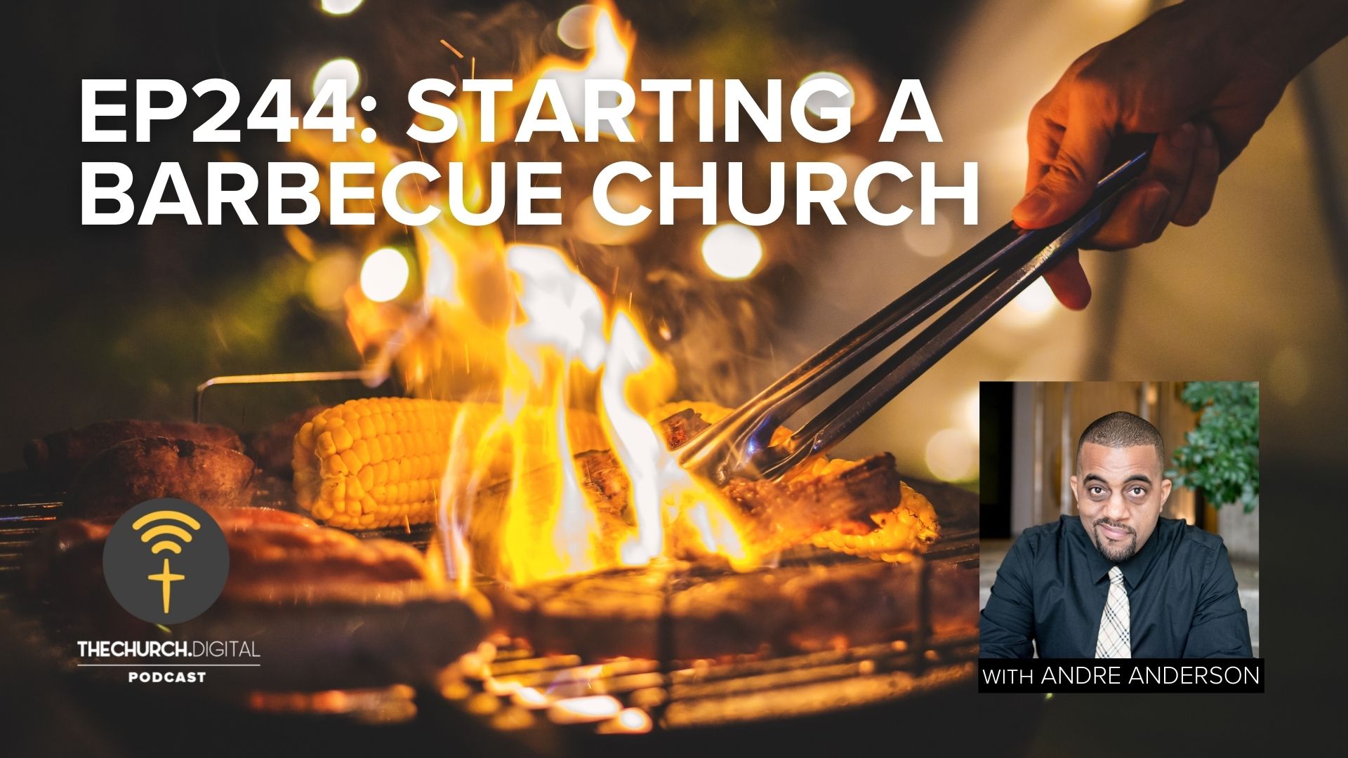 EP244 - Starting a Barbecue Church