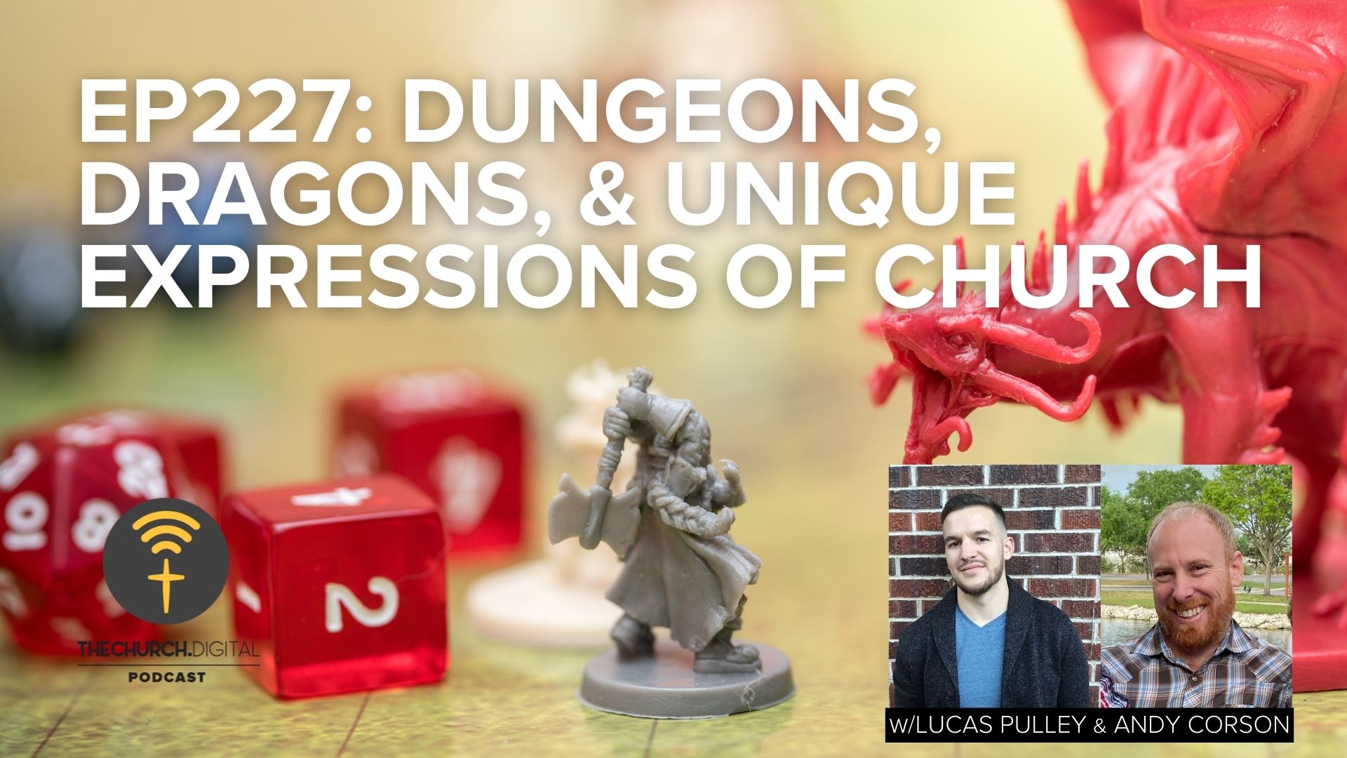 EP227: Lucas Pulley & Unique Expressions of Church