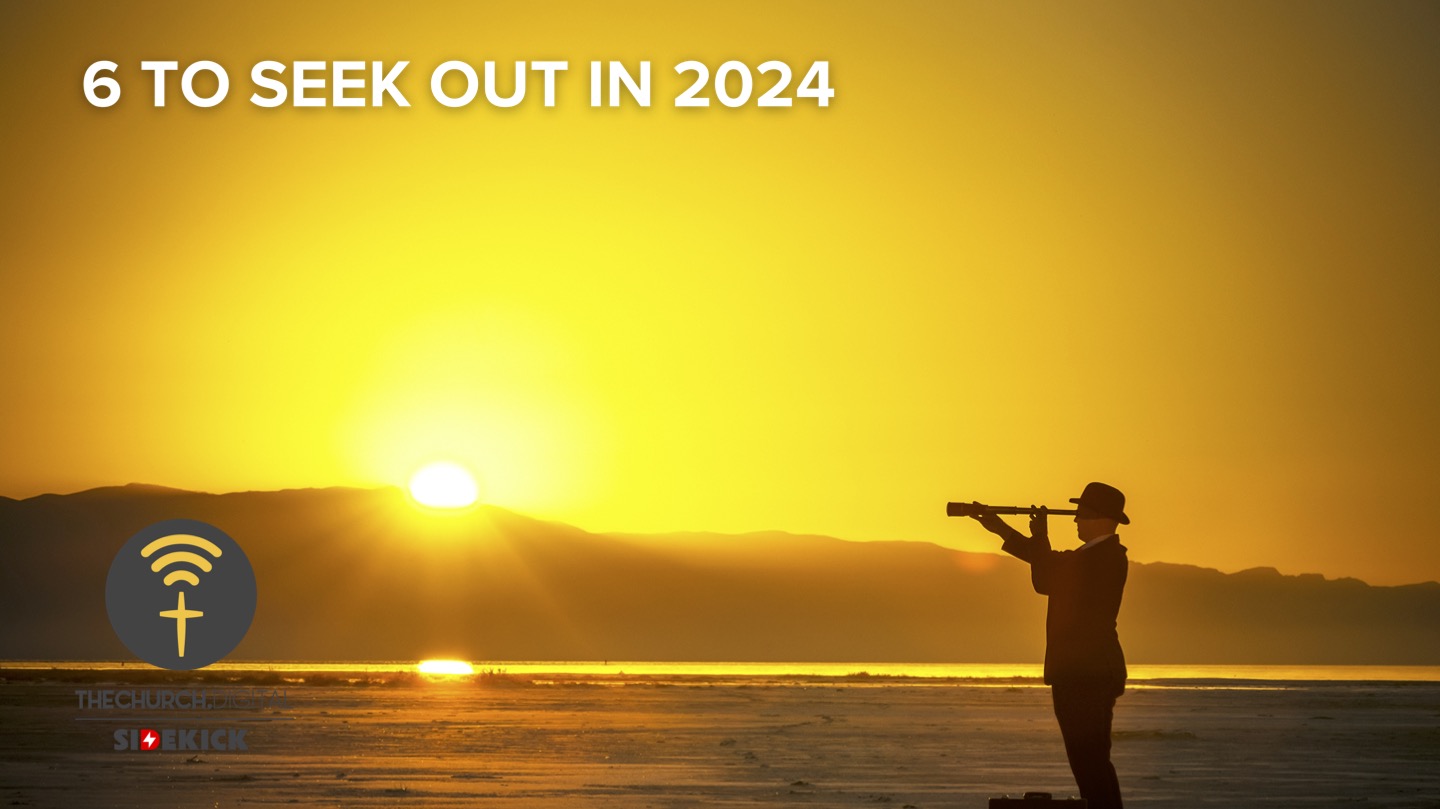 6 to Seek Out in 2024