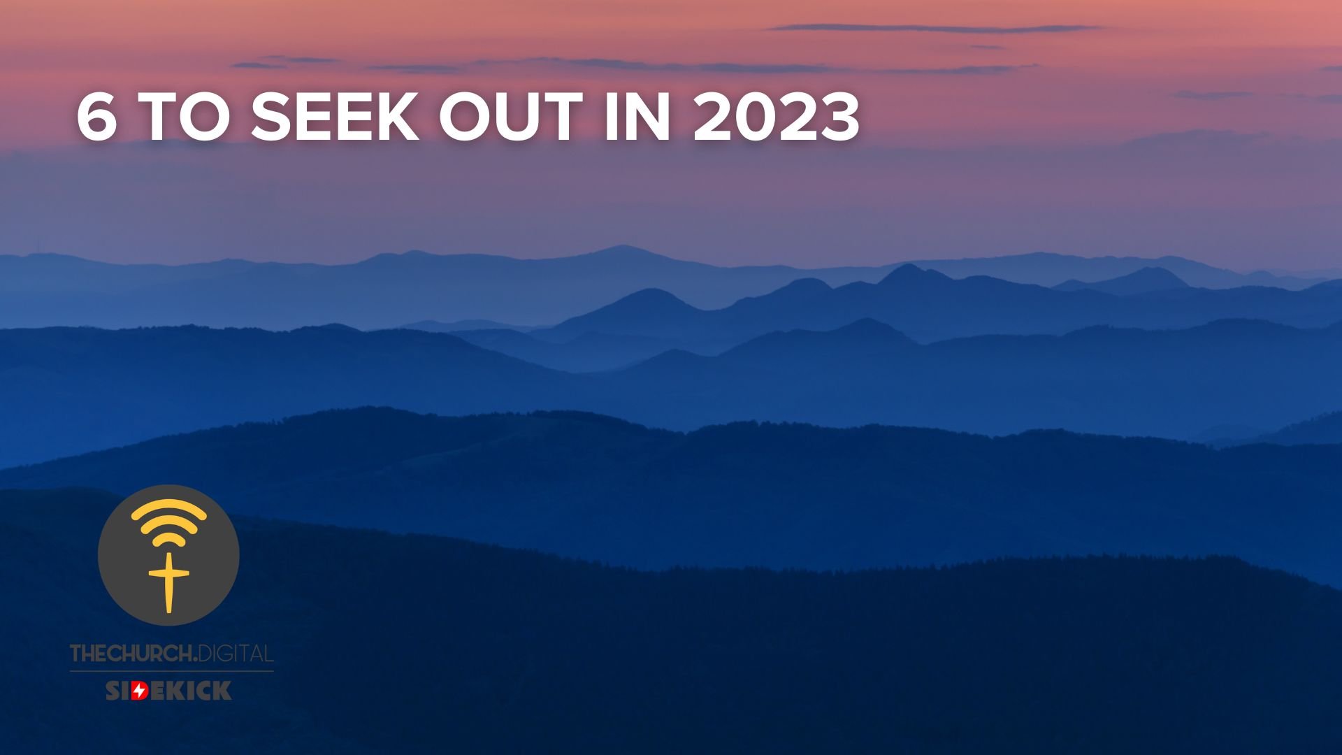 6 to Seek Out in 2023