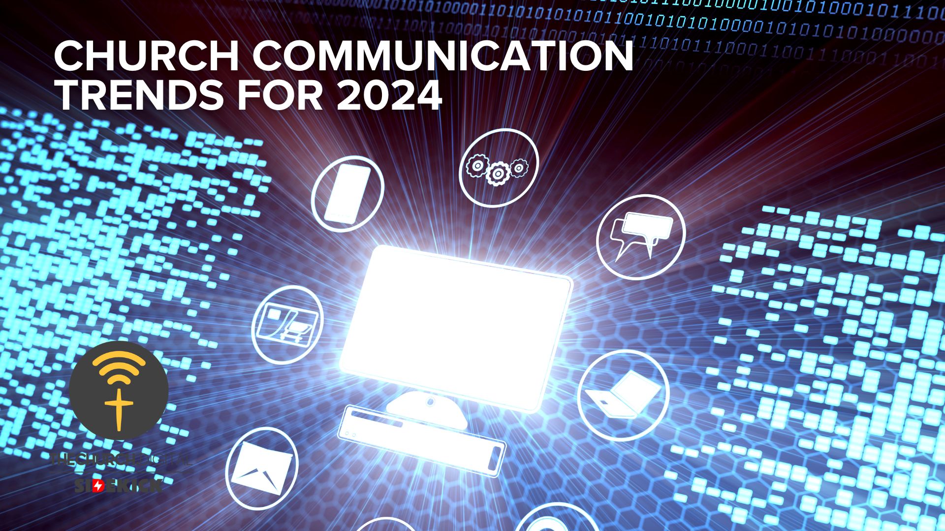Church Communication Trends for 2024