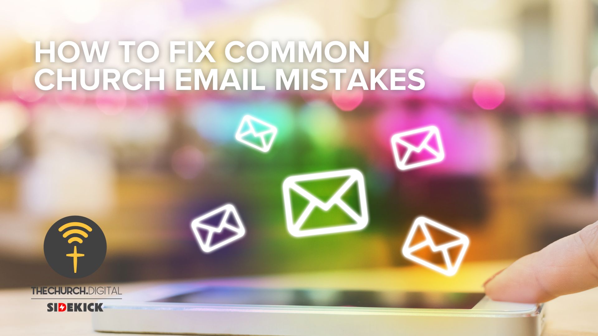 How to Fix Common Church Email Mistakes