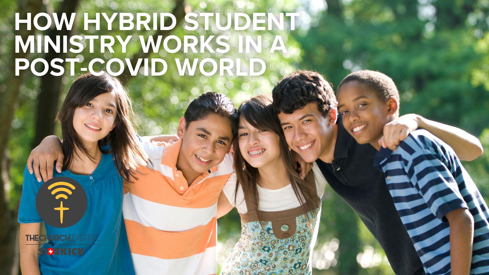 How Hybrid Student Ministry Works in a Post-Covid World