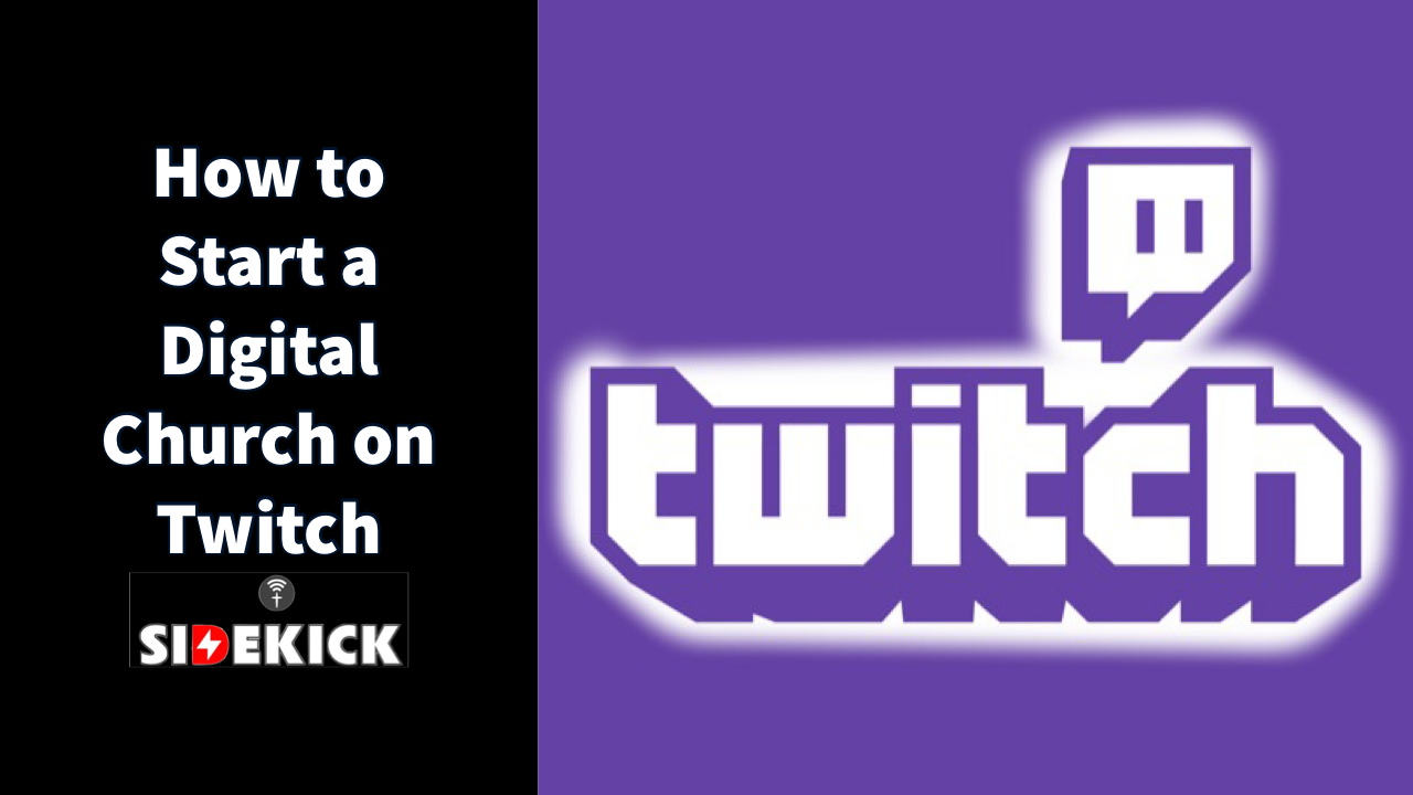 How to Start a Digital Church on Twitch