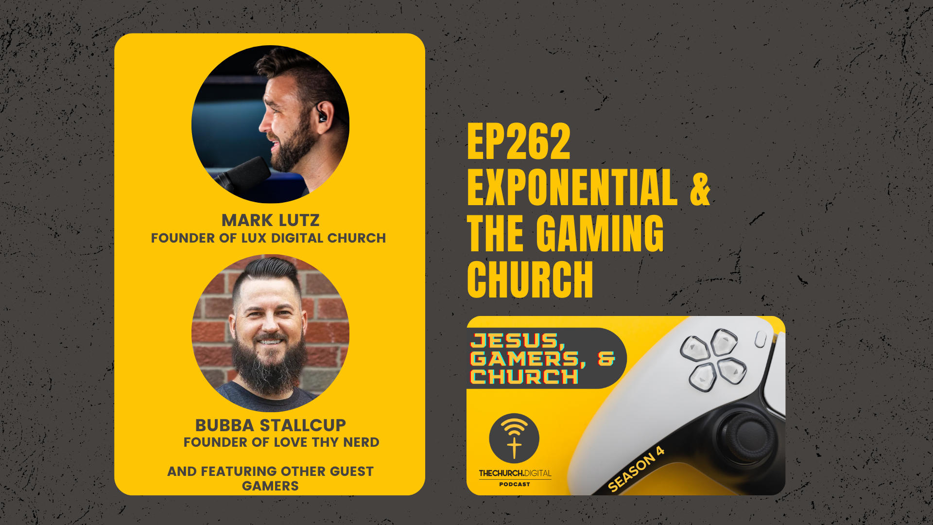 EP262: Exponential and the Gaming Church